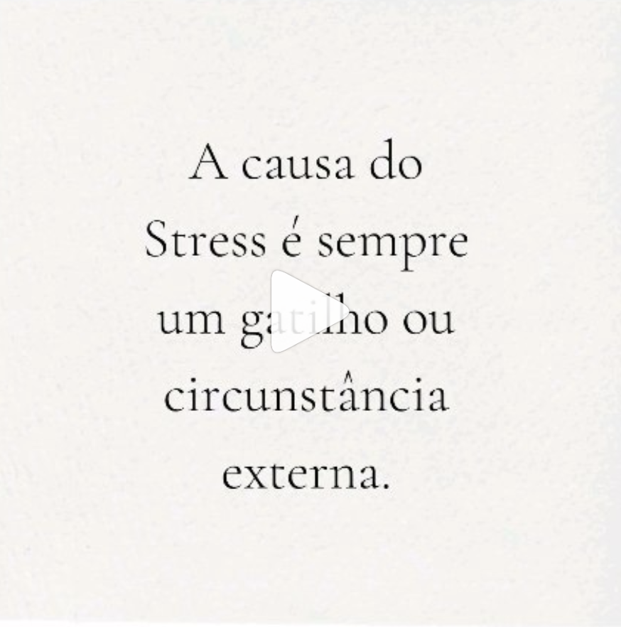 A Causa do Stress É Sempre Um Gatilho ou Circunstância Externa?